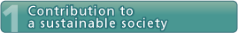Contribution to a sustainable society