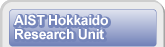 AIST Hokkaido Research Unit