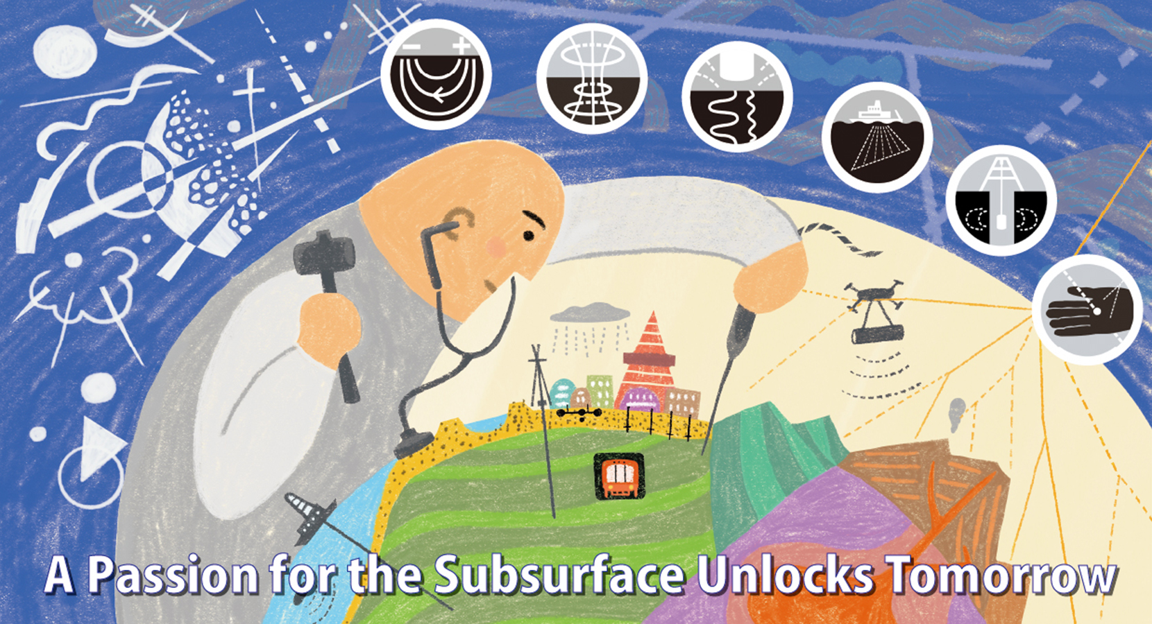A Passion for the Subsurface Unlocks Tomorrow