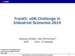 rack5:xDR Challenge in Industrial Scenarios 2019