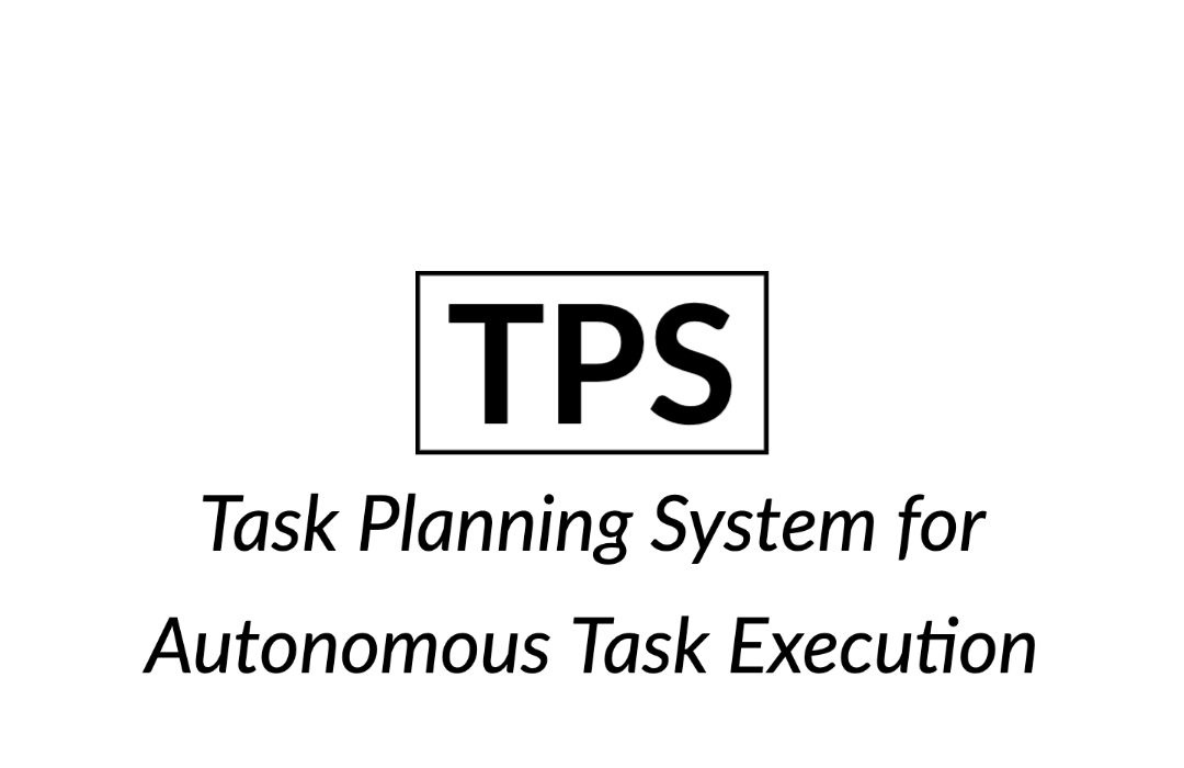 TaskPlanning - Development of task planning system for autonomous task execution